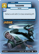 Takedown (1/2) (Judge Promo) (1/2) [Spark of Rebellion Promos]