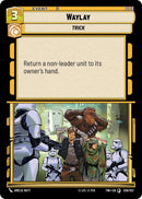 Waylay (226/257) (226/257) [Twilight of the Republic]
