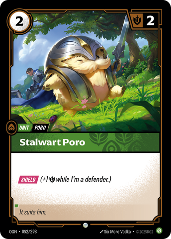 Stalwart Poro - 52 - [OGN]