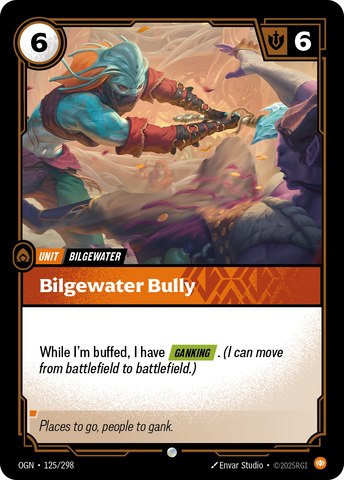 Bilgewater Bully - 125 - [OGN]