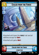 Exiled from the Force (564) (Foil) (564) [Secrets of Power]