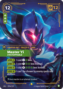 Master Yi - Unstoppable (Alternate Art) - 59 - [UNL]