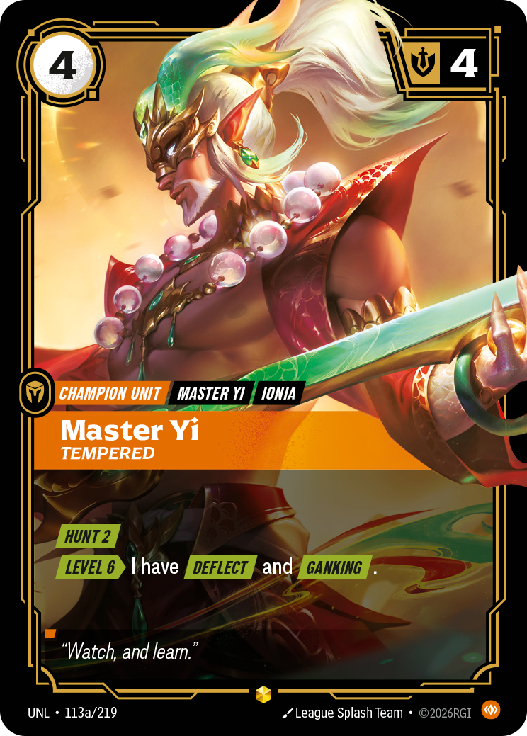 Master Yi - Tempered (Alternate Art) - 113 - [UNL]