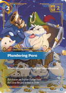 Plundering Poro (Overnumbered) - 222 - [UNL]