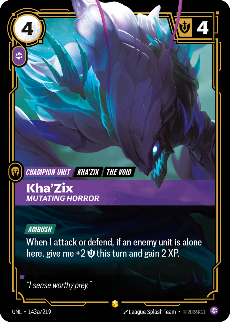 Kha'Zix - Mutating Horror (Alternate Art) - 143 - [UNL]