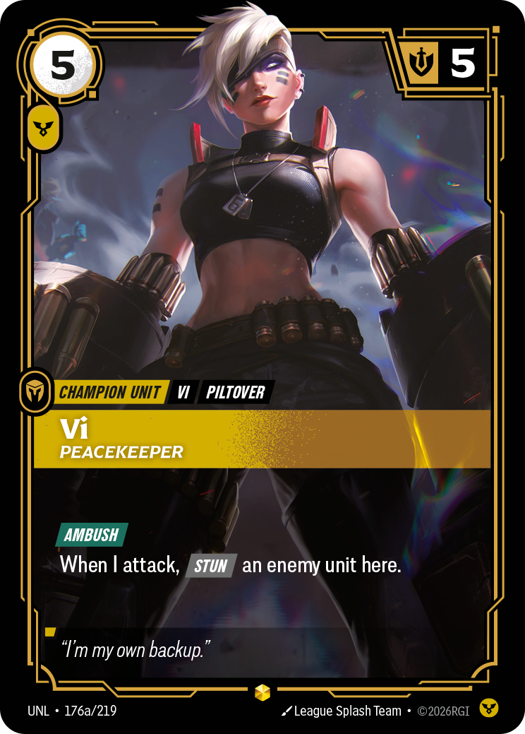 Vi - Peacekeeper (Alternate Art) - 176 - [UNL]