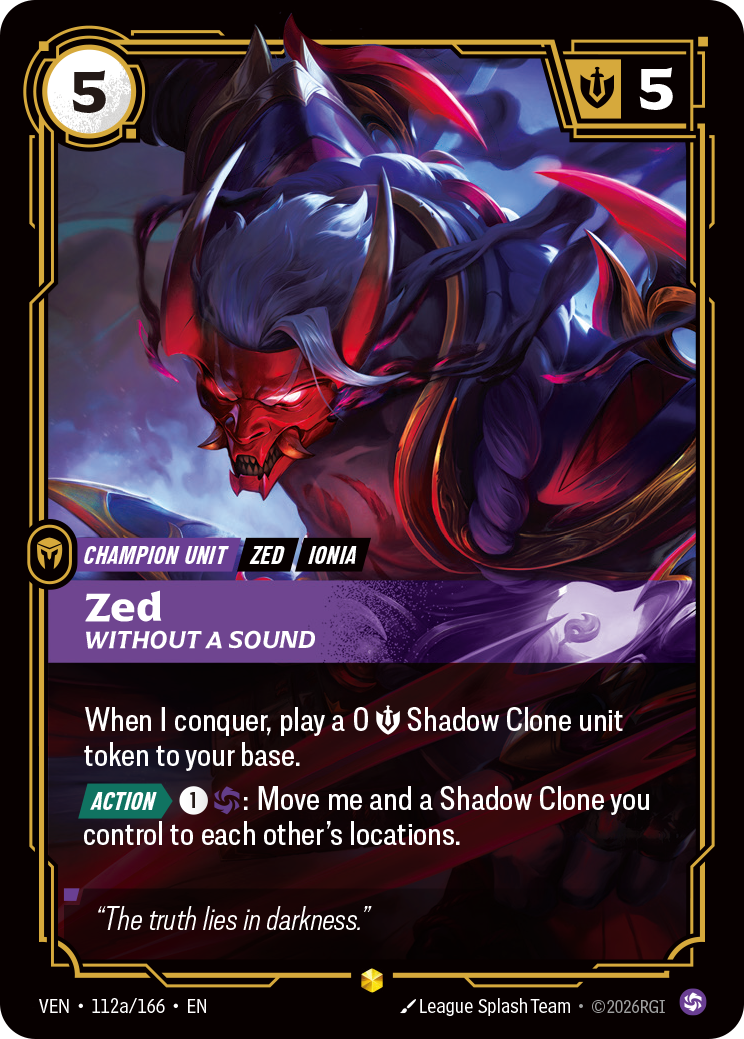 Zed, Without a Sound (Alternate Art) - 112a - [VEN]